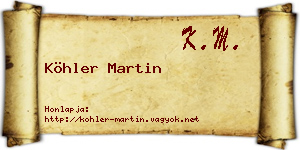 Köhler Martin névjegykártya